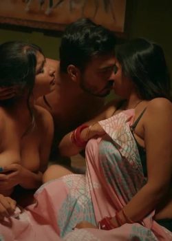Chaashni E7-Hot Priyanka Chaurasia Threesome XXX
